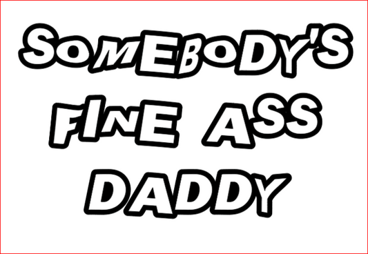 Fine Ass Daddy