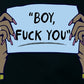 Boy F*** You
