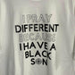 I PRAY DIFFERENT